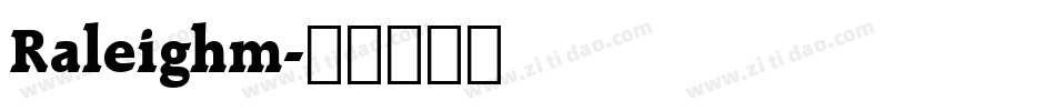 Raleighm字体转换