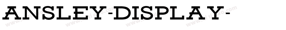 Ansley-Display字体转换