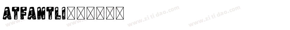 atfantli字体转换