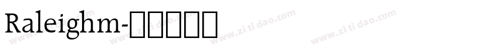 Raleighm字体转换