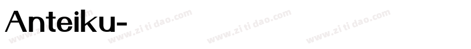 Anteiku字体转换
