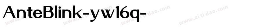 AnteBlink-yw16q字体转换