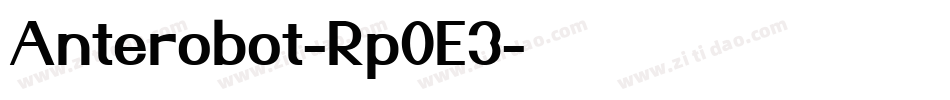 Anterobot-Rp0E3字体转换