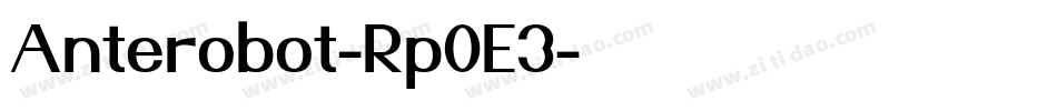 Anterobot-Rp0E3字体转换