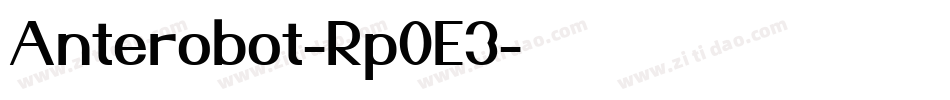 Anterobot-Rp0E3字体转换