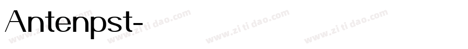 Antenpst字体转换