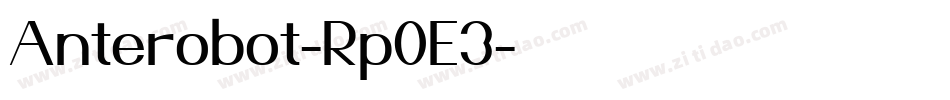 Anterobot-Rp0E3字体转换