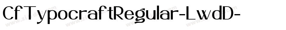 CfTypocraftRegular-LwdD字体转换