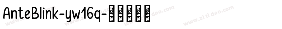AnteBlink-yw16q字体转换