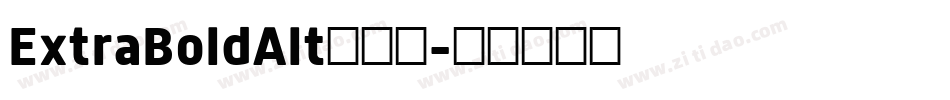 ExtraBoldAlt转换器字体转换