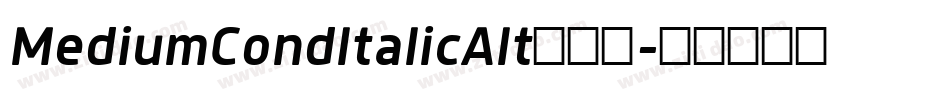 MediumCondItalicAlt手机版字体转换