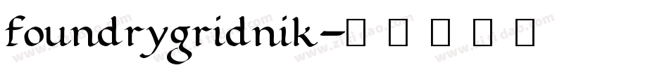 foundrygridnik字体转换