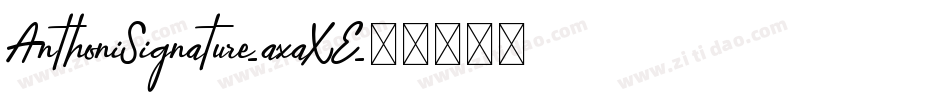 AnthoniSignature-axaXE字体转换