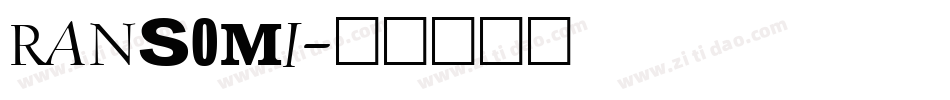 RANSOMI字体转换