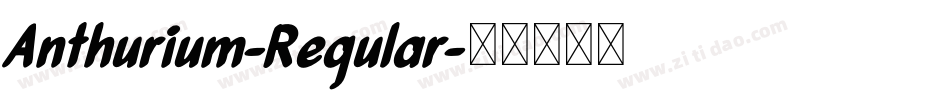 Anthurium-Regular字体转换