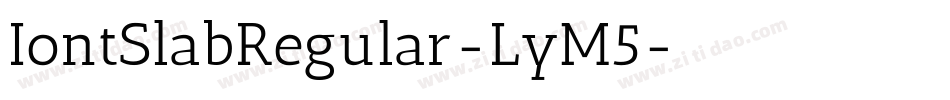 IontSlabRegular-LyM5字体转换