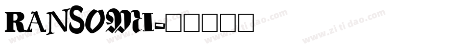 RANSOMI字体转换