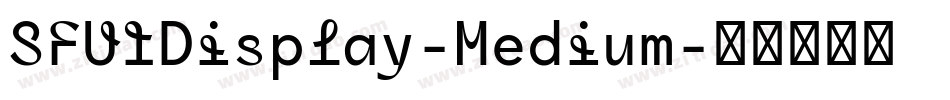 SFUIDisplay-Medium字体转换
