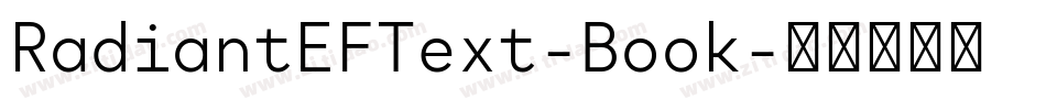 RadiantEFText-Book字体转换