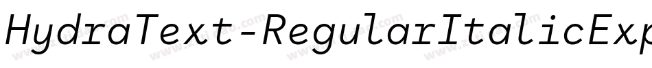 HydraText-RegularItalicExp字体转换