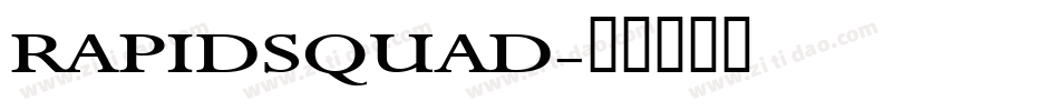RAPIDSQUAD字体转换