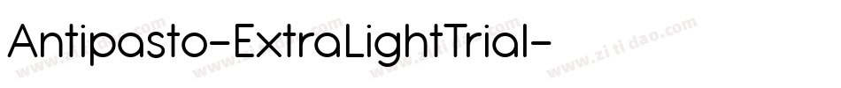 Antipasto-ExtraLightTrial字体转换