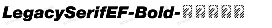 LegacySerifEF-Bold字体转换
