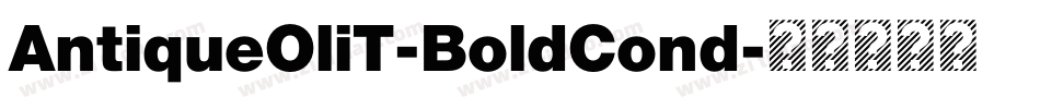 AntiqueOliT-BoldCond字体转换