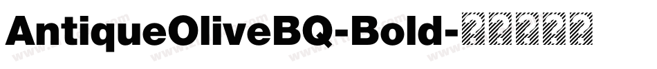 AntiqueOliveBQ-Bold字体转换