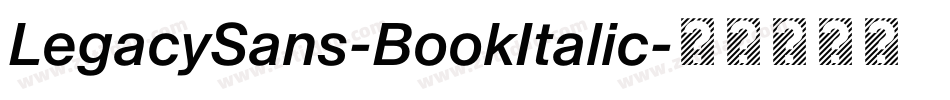 LegacySans-BookItalic字体转换