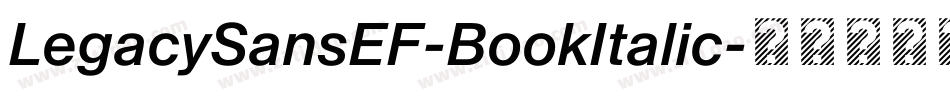 LegacySansEF-BookItalic字体转换