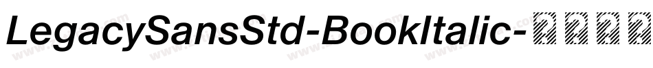 LegacySansStd-BookItalic字体转换