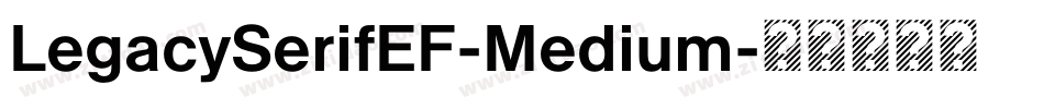 LegacySerifEF-Medium字体转换