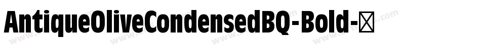 AntiqueOliveCondensedBQ-Bold字体转换