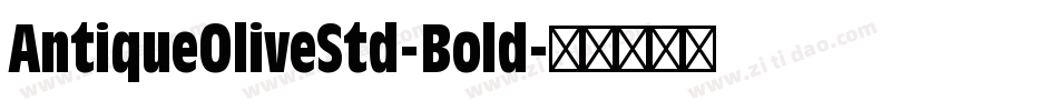 AntiqueOliveStd-Bold字体转换