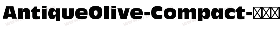 AntiqueOlive-Compact字体转换