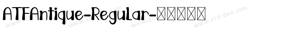 ATFAntique-Regular字体转换