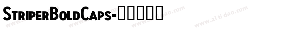 StriperBoldCaps字体转换