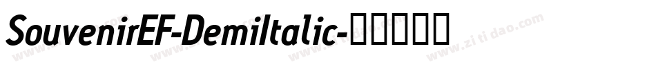 SouvenirEF-DemiItalic字体转换