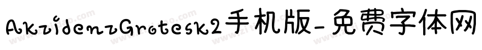 AkzidenzGrotesk2手机版字体转换