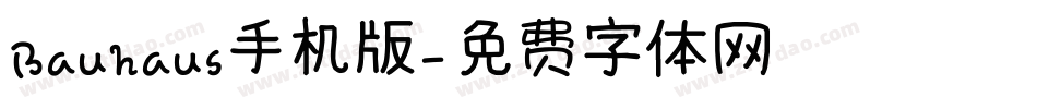 Bauhaus手机版字体转换