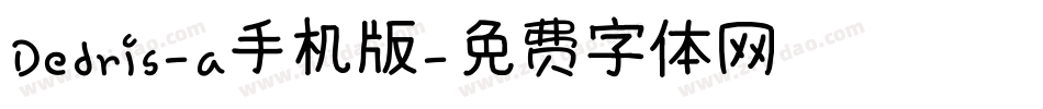 Dedris-a手机版字体转换