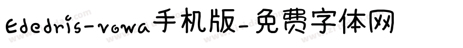 Ededris-vowa手机版字体转换