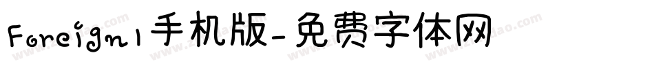Foreign1手机版字体转换
