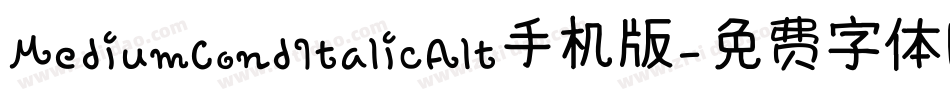 MediumCondItalicAlt手机版字体转换