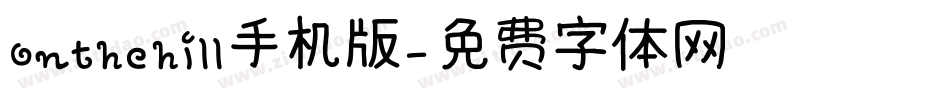 Onthehill手机版字体转换