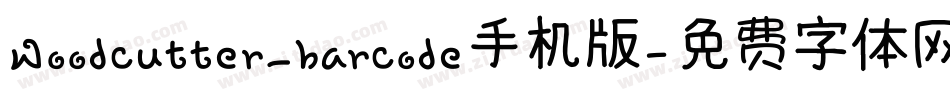 Woodcutter_barcode手机版字体转换