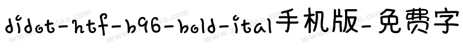 didot-htf-b96-bold-ital手机版字体转换