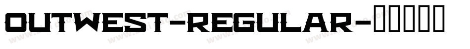 OutWest-Regular字体转换