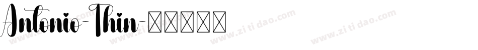 Antonio-Thin字体转换